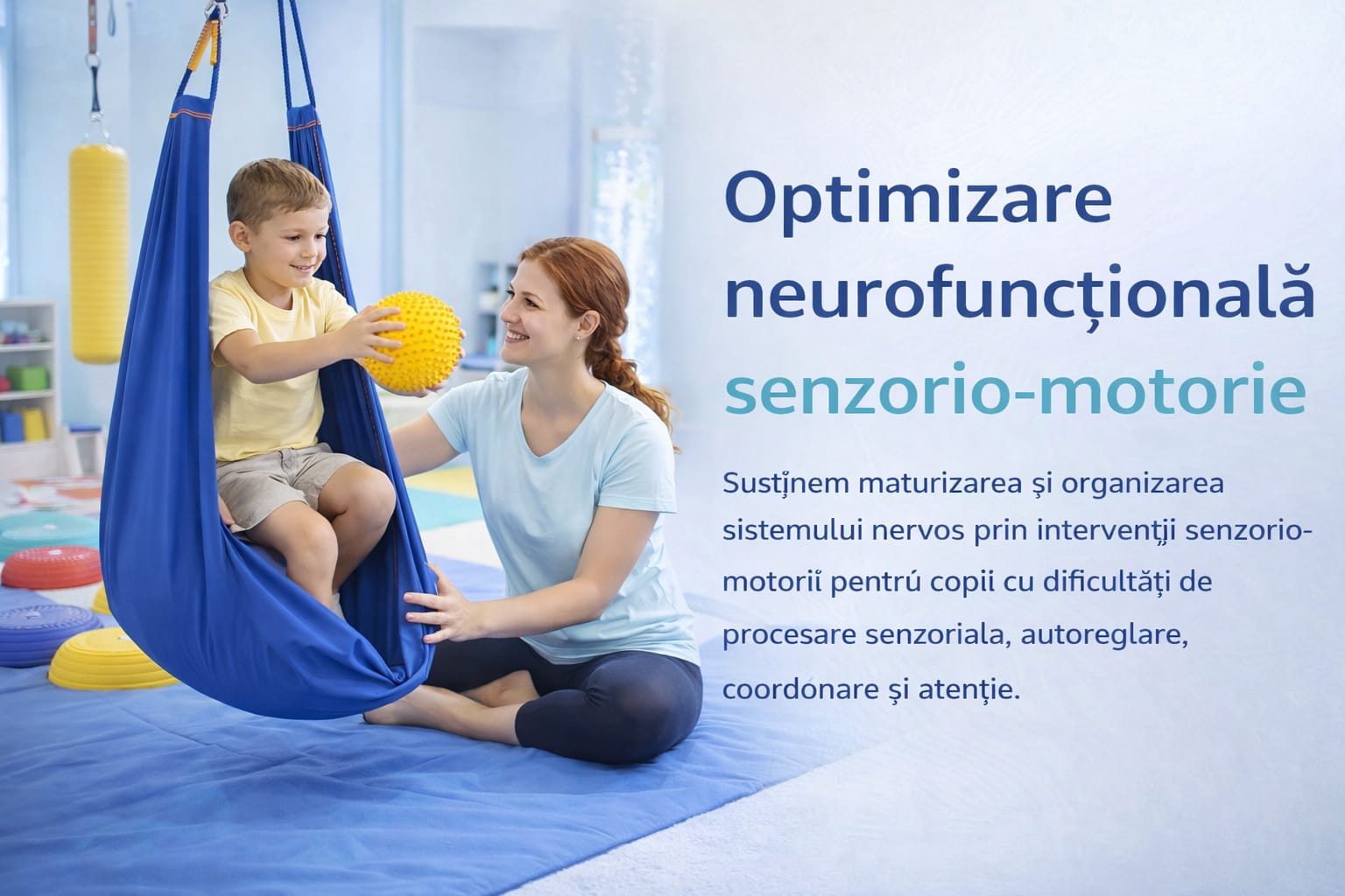 Optimizare neurofuncțională senzorio-motorie